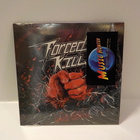FORCED KILL - HARD DEATH UUSI 7" - pikkukuva 1