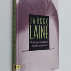 Jarkko Laine : Räävelinkadun hullu parturi : novelleja - pikkukuva 1