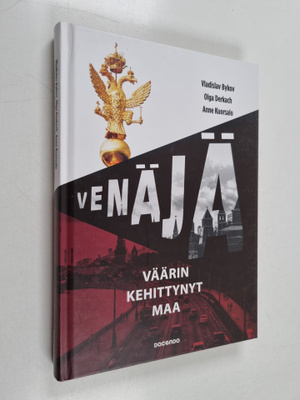 Vladislav Bykov : Venäjä - Väärin kehittynyt maa