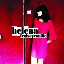 Helena Noguerra - Fraise Vanille (CD)