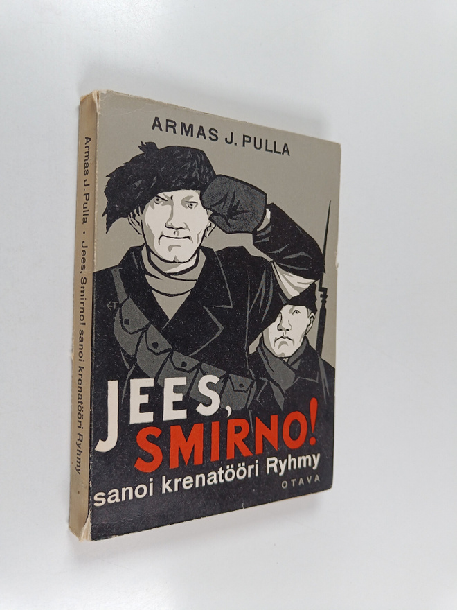 Armas J. Pulla : Jees, smirno, sanoi krenatööri ryhmy
