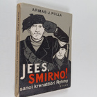 Armas J. Pulla : Jees, smirno, sanoi krenatööri ryhmy - pikkukuva 1