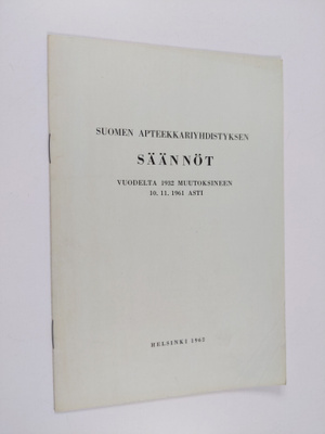Suomen apteekkariyhdistyksen säännöt vuodelta 1932 muutok...