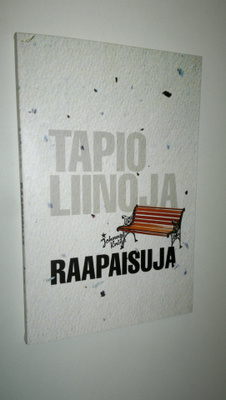 Tapio Liinoja : Raapaisuja