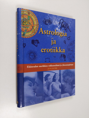 Judi Jacobs : Astrologia ja erotiikka : eläinradan merkki...