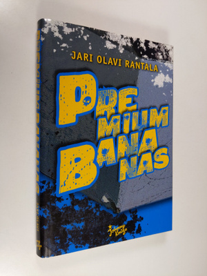 Jari Olavi Rantala : Premium bananas