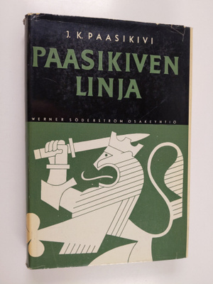 Juho Kusti Paasikivi : Paasikiven linja 1 : Puheita vuosi...