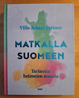 Ville-Juhani Sutinen: Matkalla Suomeen