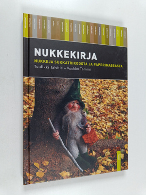 Tuulikki Talvitie : Nukkekirja : nukkeja sukkatrikoosta j...