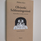 Aleksis Kivi : Olviretki Schleusingenissä : näytelmälline... - pikkukuva 1