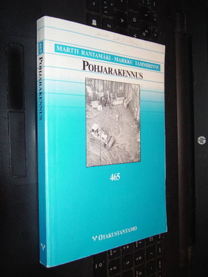 Rantamäki - Tammirinne : POHJARAKENNUS ( 4 p. 1989 )