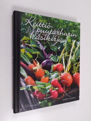 Agneta Ullenius : Keittiöpuutarhurin käsikirja