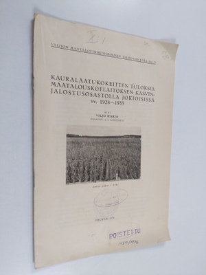 Viljo Harja : Kauralaatukokeitten tuloksia maatalouskoela...