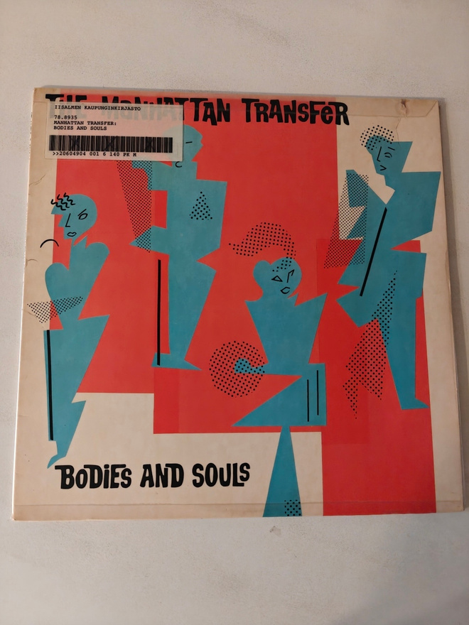 LP The Manhattan transfer/bodies and souls