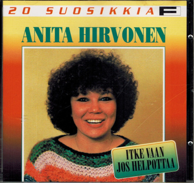 Anita Hirvonen - 20 suosikkia, Itke vaan jos helpottaa CD