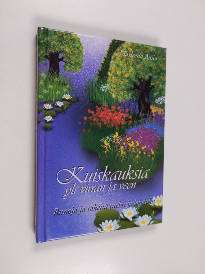 Marleena Ansio : Kuiskauksia yli virran ja veen : runoja ...