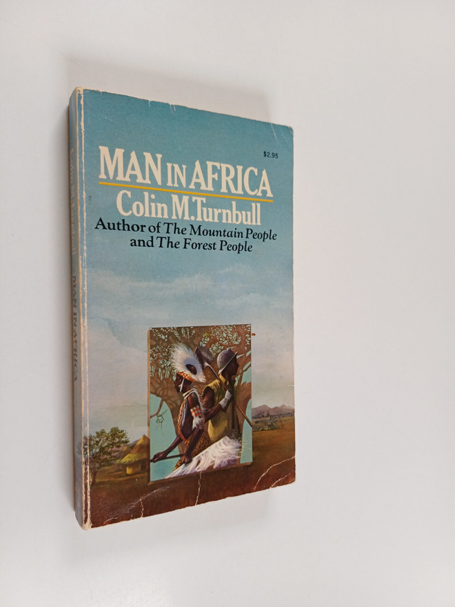 Colin M. Turnbull : Man in Africa