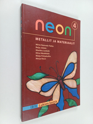 Neon 4 : Metallit ja materiaalit