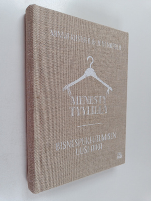 Jani Niipola ym. : Menesty tyylillä : bisnespukeutumisen ...