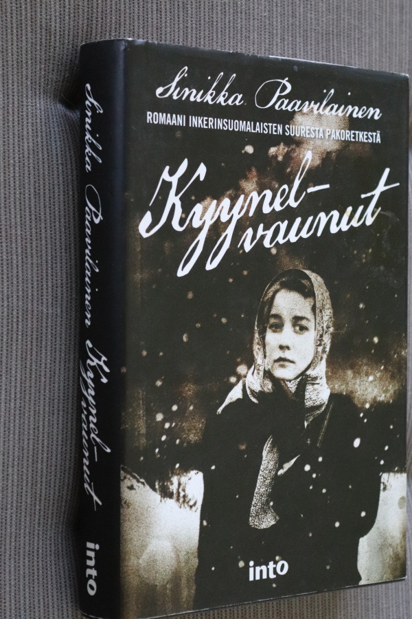 Sinikka Paavilainen : Kyynelvaunut ( 1.p. 2014 )