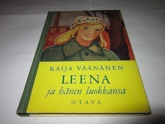 Kaija Väänänen   LEENA JA HÄNEN LUOKKANSA