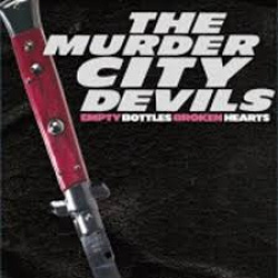 The Murder City Devils - Empty Bottles Broken Hearts (CD)