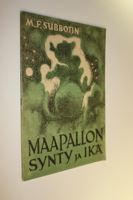 M. F. Subbotin : Maapallon synty ja ikä