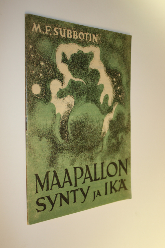 M. F. Subbotin : Maapallon synty ja ikä