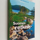 Juhani / Laaksonen Nurmi : Suomen retkeilyopas : retkeily... - pikkukuva 1