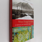 Matthew Davis : When Things Get Dark - A Mongolian Winter... - pikkukuva 1