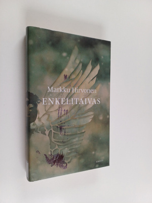 Markku Hirvonen : Enkelitaivas