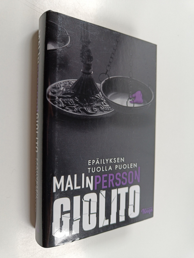 Malin Persson Giolito : Epäilyksen tuolla puolen