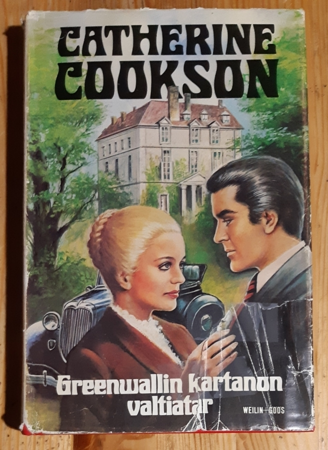 Catherine Cookson - Greenwallin kartanon valtiatar