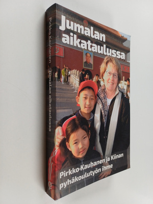 Pirkko Kauhanen : Jumalan aikataulussa : Pirkko Kauhanen ...