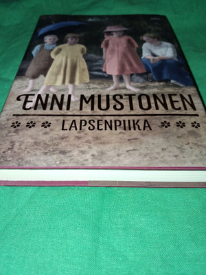 Enni Mustonen - Lapsenpiika Kirja