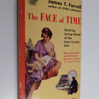 James T. Farrell : The face of time - pikkukuva 1