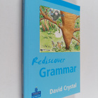 David Crystal : Rediscover grammar - pikkukuva 1