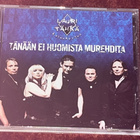 LAURI TÄHKÄ - TÄNÄÄN EI HUOMISTA MUREHDITA - CD - pikkukuva 1