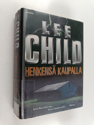 Lee Child : Henkensä kaupalla