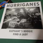 HURRIGANES - ELEPHANT'S BOOGIE / FIND A LADY UUSI 7'' SINGLE - pikkukuva 1