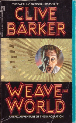Clive Barker - Weaveworld