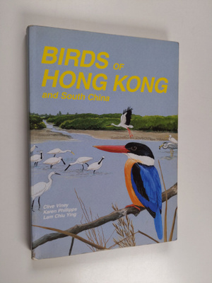 Karen Phillipps ym. : The Birds of Hong Kong and South China