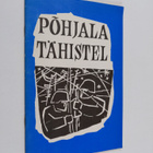 Pöhjala Tähistel n:o 21 - pikkukuva 1
