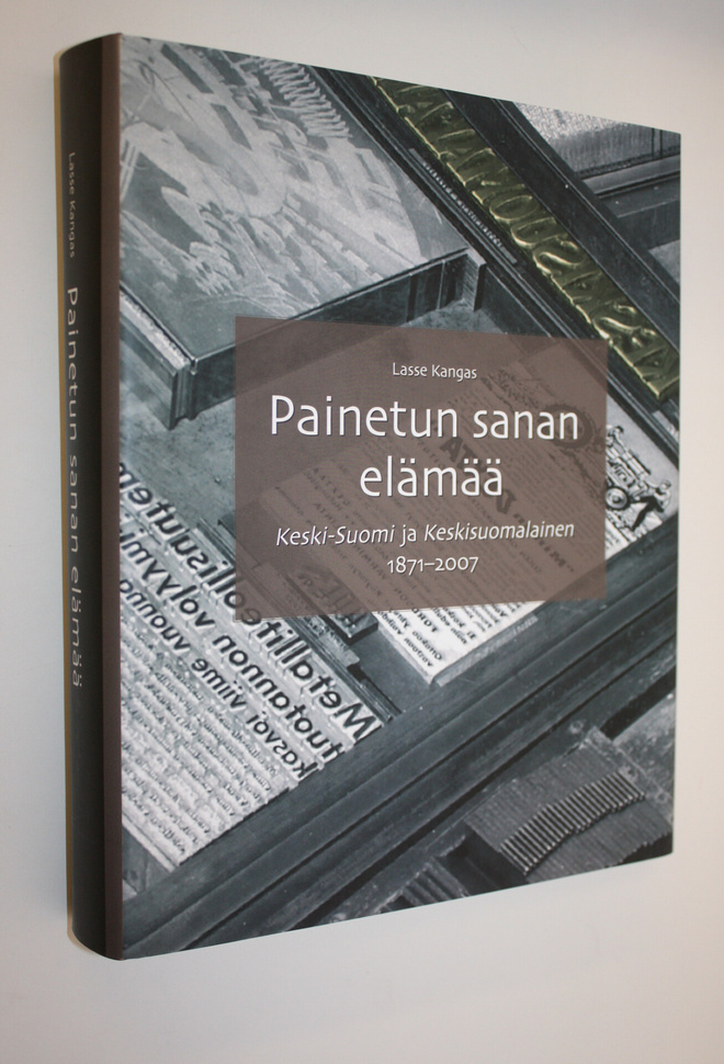 Lasse Kangas : Painetun sanan elämää : Keski-Suomi ja Kes...