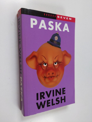 Irvine Welsh : Paska