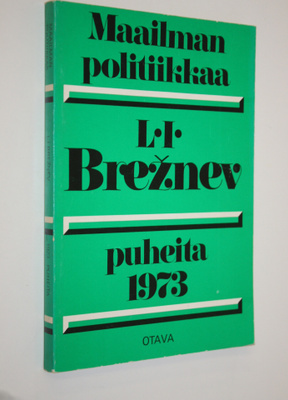 L. I Breznev : Maailman politiikkaa