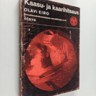 Olavi Eiro : Kaasu- ja kaarihitsaus - pikkukuva 1