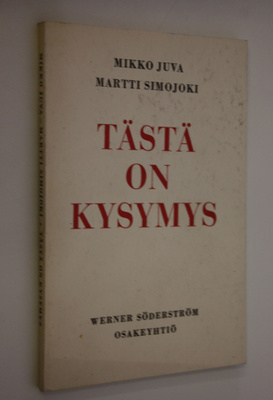 Mikko Juva : Tästä on kysymys