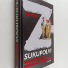 Ian Garner : Z-sukupolvi : Venäjän fasistiset nuoriso- ja... - pikkukuva 1