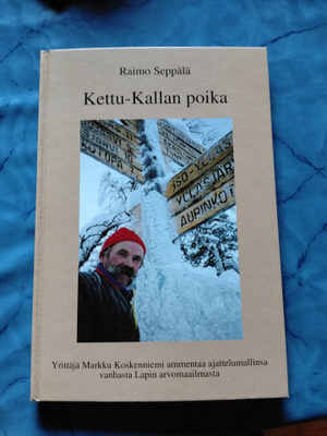 raimo seppälä kettu-kallan poika lapin arvomaailma